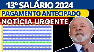 13º SALÁRIO GOVERNO ANUNCIA PAGAMENTO ANTECIPADO EM 2024 SAIU AS DATAS OFICIAIS [upl. by Daub]