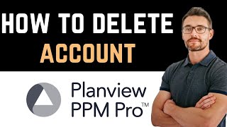 ✅ How To UninstallDeleteRemove Planview PPM Pro Account Full Guide [upl. by Naxela280]