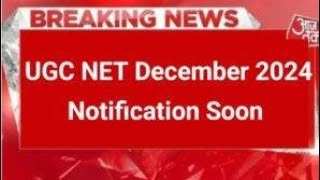 ugc net december notification 2024 ugc net december notification 2024 application form UGC NET [upl. by Mylander675]