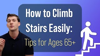 How to Climb Stairs Easily Exercises for Ages 65 [upl. by Bearce]