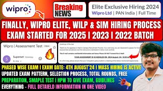 WIPRO ELITE WILP SIM HIRING 20252023 BATCH  EXAM STARTED  TEST DATE 4 AUG  FULL DETAILED INFO [upl. by Thamora790]