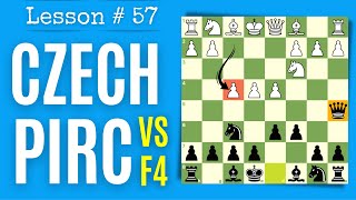 Chess Lesson  57 Czech Pirc Defense VS 4 f4 [upl. by Ahsitruc]