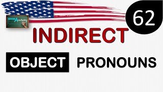 Curso de Ingles  LECCION 62 INDIRECT OBJECT PRONOUNS  Objetos Indirectos ME YOU HIM HER IT [upl. by Hindu]