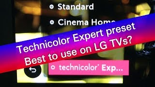 Is Technicolor Expert the most accurate preset on LG TVs [upl. by Ludmilla]