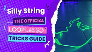 The Official Loop Lasso Tricks Guide  The Silly String [upl. by Cirde]