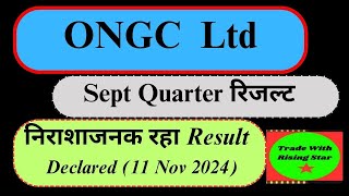 ONGC Ltd Sept Q2 Result 2024 ONGC Share latest updates ongc tradewithrisingstar resultupdates [upl. by Chivers530]