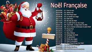 Musique de Noel en Francais 2024 ❄️ Compilation Chansons de Noel ❄️ Joyeux Noel et Bonne Année 2024 [upl. by Sofia]