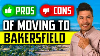 Pros and Cons of moving to Bakersfield California [upl. by Bergstein981]