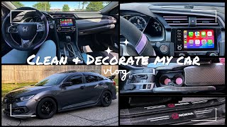 Clean amp Decorate my Car with me 🚙💎 2019 Honda Civic EX [upl. by Pratte]