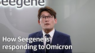 How Seegene is Responding to Omicron [upl. by Ahsienel202]