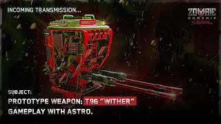 T96 quotWitherquot Gameplay with Astro [upl. by Aiello984]