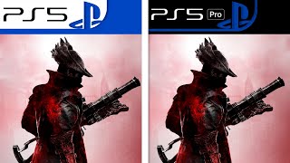 Bloodborne  PS5 vs PS5 Pro  PS4 Games New Feature  Graphics Comparison [upl. by Dorren176]