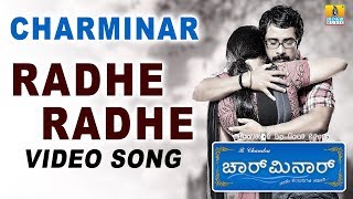 Radhe Radhe ರಾಧೆ ರಾಧೆ  Charminar  Movie  Hari  Prem Kumar  Meghana Gaonkar  Jhankar Music [upl. by Poul]