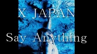 X JAPAN 「Say Anything」PV Violence in Jealousy Tour 91 [upl. by Ahsatam]