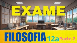 PREPARAÇÃO PARA EXAME DA DÉCIMA SEGUNDA CLASSE E EXTERNO PARTE 2 FILOSOFIA 2024 [upl. by Wade]