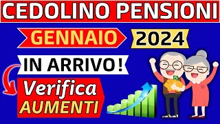 ✅AUMENTI PENSIONI 2024➡️IN ARRIVO👉VERIFICA CEDOLINO DI GENNAIO❗ [upl. by Yelsnya]