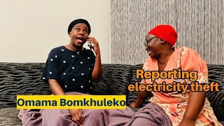 Electricity theft  Omama Bomkhuleko [upl. by Arobed]