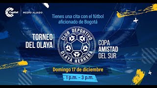 DeportesCapital  Torneo del Olaya Copa Amistad del Sur  ⭕ENVIVO [upl. by Harden883]