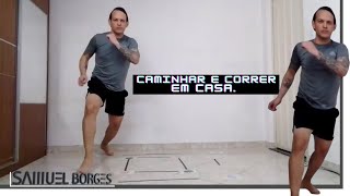 Caminhar e Correr I Exercício Aeróbico em Casa I Movimento base da Capoeira [upl. by Georgeanna]