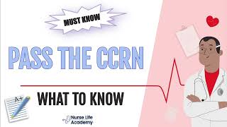 PASS THE CCRN WHAT TO KNOW [upl. by Nysa]