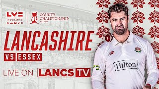 🔴 LIVE Lancashire vs Essex  DAY ONE  LV Insurance County Championship [upl. by Chenee833]