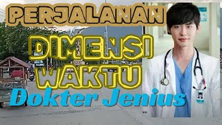 110 RENAMED PERJALANAN DIMENSI WAKTU SANG DOKTER JENIUS [upl. by Benedikt]