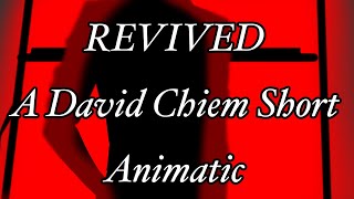 200 Sub Special  REVIVED By Derivakat  DRDT DAVID CHIEM ANIMATIC [upl. by Neyu]