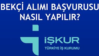 İşkur Bekçi Alımı Başvurusu Nasıl Yapılır [upl. by Nauqram]