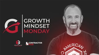 Growth Mindset Monday  Grow Your Contracting Business [upl. by Ertha]