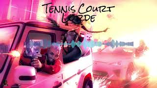 Tennis Court By Lorde [upl. by Kcuhc95]