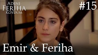 Emir amp Feriha Kolaj 15 [upl. by Hagi698]