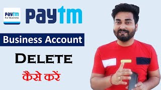 How To Close Paytm MerchantBusiness Account  paytm business account band kaise kare 2022 [upl. by Rosamond]