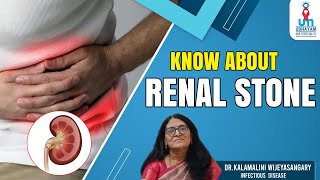 Know About Renal Stone Causes Symptoms and Treatment Options  Dr Kalamalini Wijeyasangary [upl. by Paulsen]