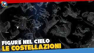 Le COSTELLAZIONI tipologie circumpolari zodiacali e stagionali storia e mitologia delle origini [upl. by Norrehc781]