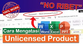 TUTORIAL CARA MENGATASI WORD EXCEL PPT UNLICENSED PRODUCT pada OFFICE 2016  2019  2021  365 [upl. by Acired]