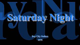 Saturday Night  Bay City Rollers  1975 [upl. by Atinor]