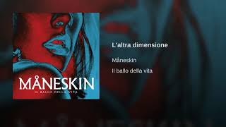 Maneskin  L altra dimensione [upl. by Aicatsal]