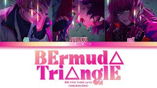 BAE BErmud△ Tri△nglE Paradox Live（パラライ）Color Coded Lyrics 歌詞 [upl. by Kacey]