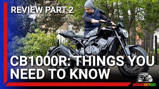 Honda CB1000R Review PART 2 Things You Need To Know  EddieSetGo [upl. by Aylward]