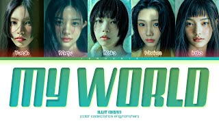 ILLIT 아일릿 My World Lyrics Color Coded Lyrics [upl. by Nathanial]