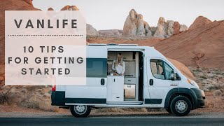 Van Life  10 Tips for Getting Started [upl. by Hilton636]