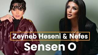 Nefes amp Zeyneb Heseni  Sensen O 2024 Yeni Remix Mahnılar Fatih Karaytu [upl. by Efioa153]