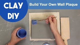 Build Your Own Wall Plaque [upl. by Gilud]