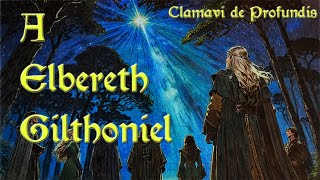 A Elbereth Gilthoniel  Clamavi De Profundis [upl. by Ycrad923]