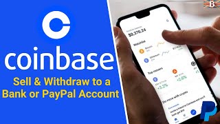 How to Withdraw from Coinbase to a Bank Account amp PayPal [upl. by Angelita558]