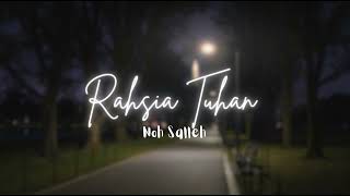 Rahsia Tuhan  Noh Salleh sped up  reverb [upl. by Akemahc]