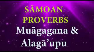 Samoan Proverbs  2  Muāgagana amp Alagā’upu [upl. by Gladis270]