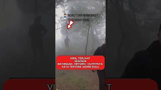 Ternyata sos0k  outdoors hikinggunung short mistis pendaki [upl. by Barton]