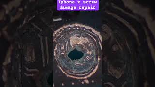 Iphone x screw hole damage repair [upl. by Iek]