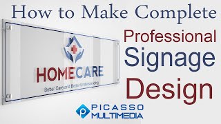 How to Make Complete Professional Signage Design  Adobe Illustrator  Adobe Photoshop [upl. by Mairim503]